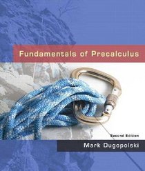 Fundamentals of Precalculus plus MyMathLab Student Access Kit (2nd Edition)