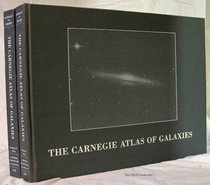 The Carnegie Atlas of Galaxies (Carnegie Institution of Washington Publication ; 638)(2 Volume Set)