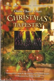 Christmas Tapestry-Christ Church Choir: Satb