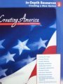 Creating a New Nation 1763 - 1791 (In Depth Resources, Unit 2) (Creating America: A History of the United States)