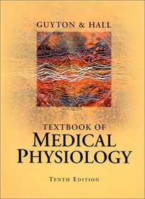 Textbook of Medical Physiology (Textbook of Medical Physiology)