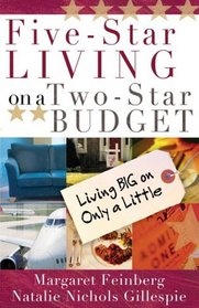 Five-Star Living on a Two-Star Budget