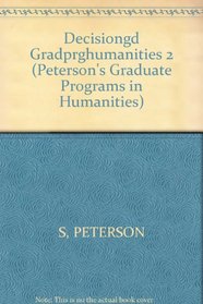 DecisionGd:GradPrgHumanities 2002 (Graduate Programs in Humanities, 2002)