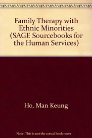 Family Therapy with Ethnic Minorities (SAGE Sourcebooks for the Human Services)