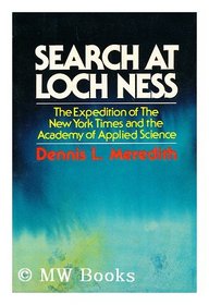 Search at Loch Ness: The Expedition of the New York Times and the Academy of Applied Science