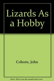 Lizards As a Hobby