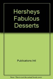 Hersheys Fabulous Desserts