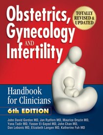 Obstetrics, Gynecology and Infertility: Handbook for Clinicians (Resident Survival Guide) (Resident Survival Guide)