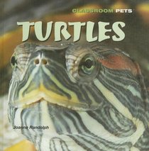 Turtles (Classroom Pets)