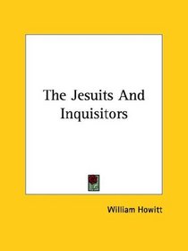 The Jesuits and Inquisitors