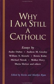 Why I Am Still a Catholic