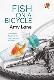 Fish on a Bicycle (Fish Out of Water, Bk 5)