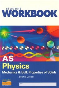 AS Physics: Workbook: Materials and Mechanics