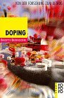 Doping. Von der Forschung zum Betrug. ( sport).