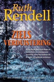 Zielsverduistering (The Babes in the Wood) (Chief Inspector Wexford, Bk 19) (Dutch Edition)