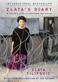 Zlata's Diary : A Child's Life in Wartime SarajevoRevised Edition
