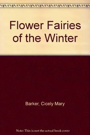 Flower Fairies of the Winter
