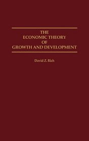 The Economic Theory of Growth and Development