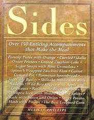 Sides : Over 150 Enticing Accompaniments that Make the Meal