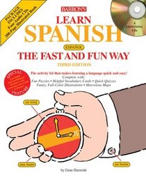 Learn Spanish the Fast and Fun Way with Audio CDs (Fast and Fun Way Compact Disc Packages)
