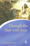 Through The Year With Jesus (Continuum Icons)