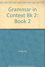 Grammar in Context: Book 2