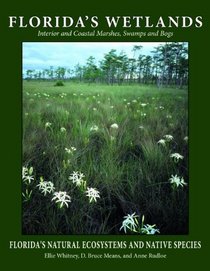Florida's Wetlands (Florida's Natural Ecosystems and Native Species)
