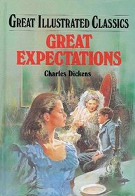 Great Expectations (Great Illustrated Classics)