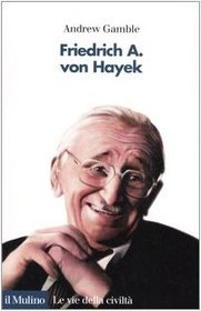 Friedrich A. von Hayek