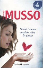Perch l'amore qualche volta ha paura