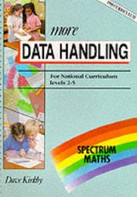 Spectrum Maths: More Data Handling (Spectrum Maths)