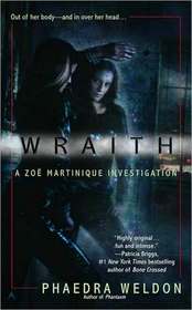 Wraith (Zoe Martinique, Bk 1)