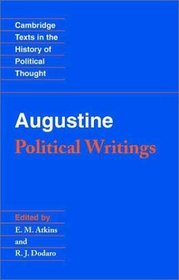 Augustine: Political Writings (Cambridge Texts in the History of Political Thought)
