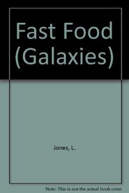 Fast Food (Galaxies)