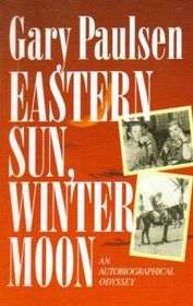 Eastern Sun, Winter Moon (Large Print)
