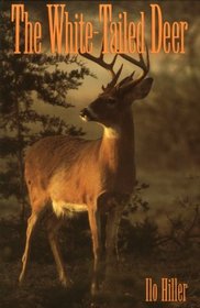 The White-Tailed Deer (Louise Lindsey Merrick Natural Environment Series)