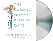 The Cursing Mommy's Book of Days (Audio CD) (Unabridged)