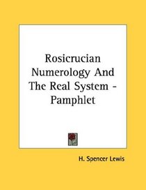Rosicrucian Numerology And The Real System - Pamphlet