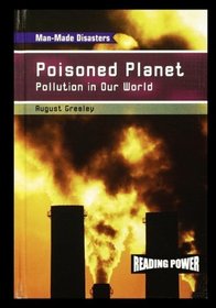 Poisoned Planet: Pollution in Our World