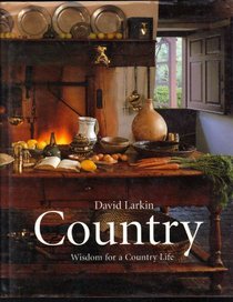 Country: Wisdom for a country life