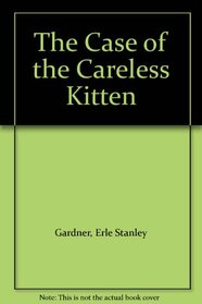 The Case of the Careless Kitten