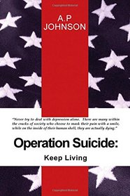 Operation Suicide: Keep Living