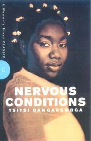 Nervous Conditions (A Women's Press classic)