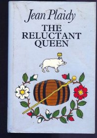 The Reluctant Queen: The Story of Anne of York -- Large Print Edition --1994 publication.