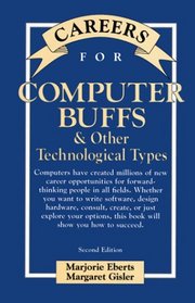 Careers for Computer Buffs & Other Technological Types, 2nd Edition