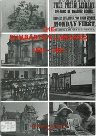 Dumbarton Libraries, 1881-1981