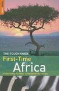 The Rough Guide to First-Time Africa 1 (Rough Guide Travel Guides) (Rough Guide Travel Guides)