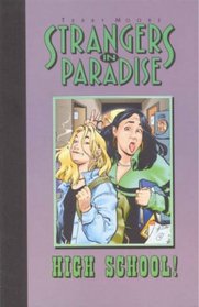 Strangers In Paradise: High School! (Strangers in Paradise (Graphic Novels))