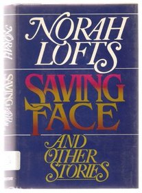 Saving Face and Other Stories