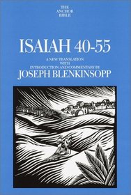Isaiah 40-55 : A New Translation with Introduction and Commentary (Anchor Bible)